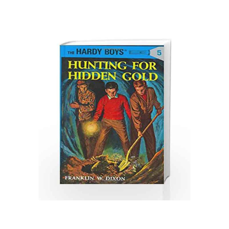 Hardy Boys 05: Hunting for Hidden Gold (The Hardy Boys) by Franklin W. Dixon Book-9780448089058