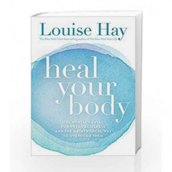 Heal Your Body by Louise L. Hay Book-9788190416986