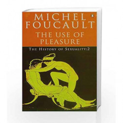 The History of Sexuality: The Use of Pleasure (Penguin History) by Michel Foucault Book-9780140137347