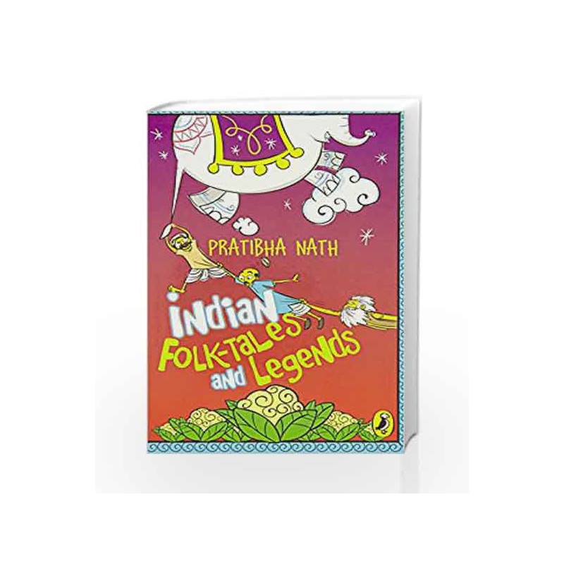 Indian Folktales and Legends by Nath, Pratibha Book-9780140380873