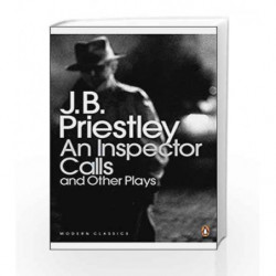 An Inspector Calls and Other Plays (Penguin Modern Classics) by J. B. Priestley Book-9780141185354