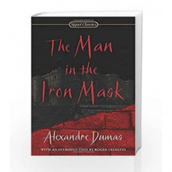 The Man in the Iron Mask (Signet Classics) by Dumas, Alexandre Book-9780451530134
