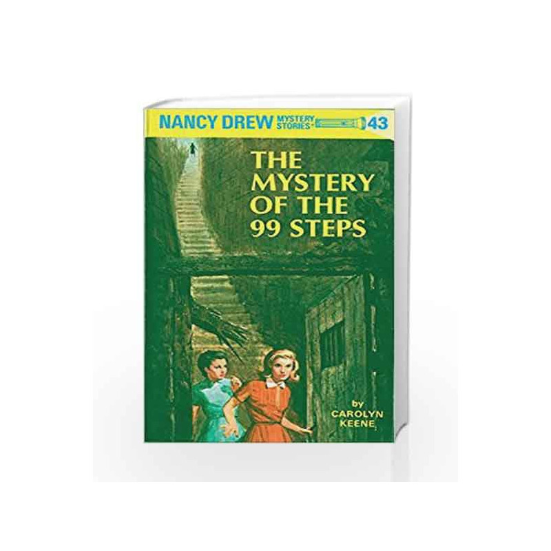 Nancy Drew 43: The Mystery of the 99 Steps by Keene, Carolyn G. Book-9780448095431