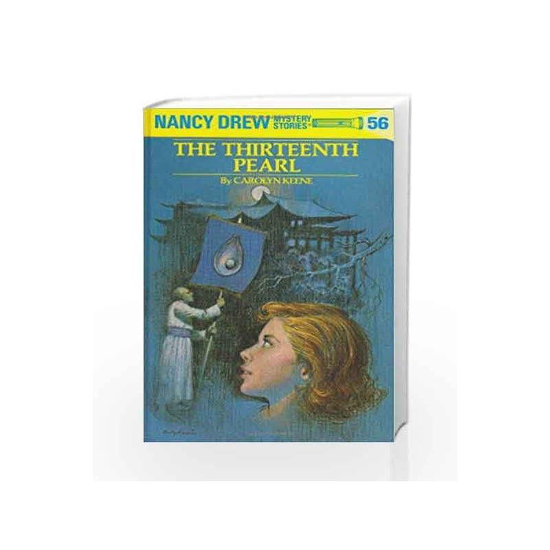 Nancy Drew 56: the Thirteenth Pearl by Carolyn Keene Book-9780448095561