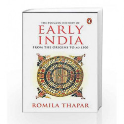 The Penguin History of Early India: From the Origins to AD 1300 by Romila Thapar Book-9780143029892