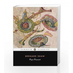 Plays Pleasant (Penguin Classics) by George Bernard Shaw Book-9780140437942