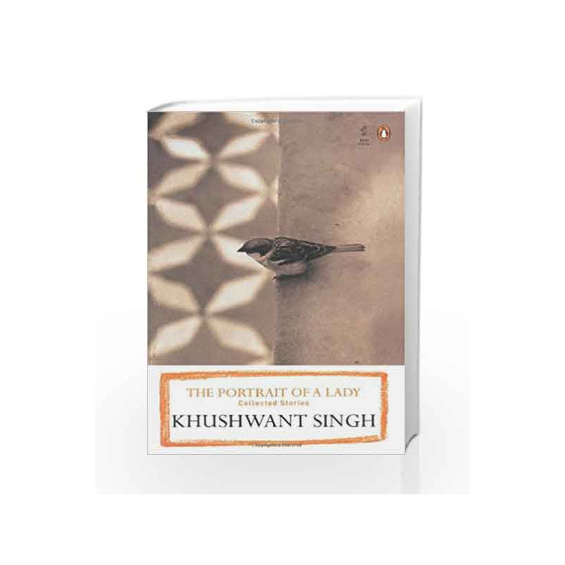 The portrait Of A Lady by Khushwant Singh Book-9780143065876