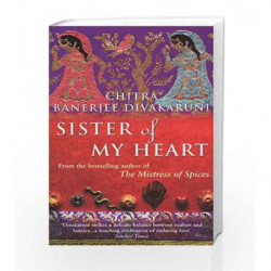 Sister Of My Heart by Divakurani, Chitra Banerjee Book-9780552771467