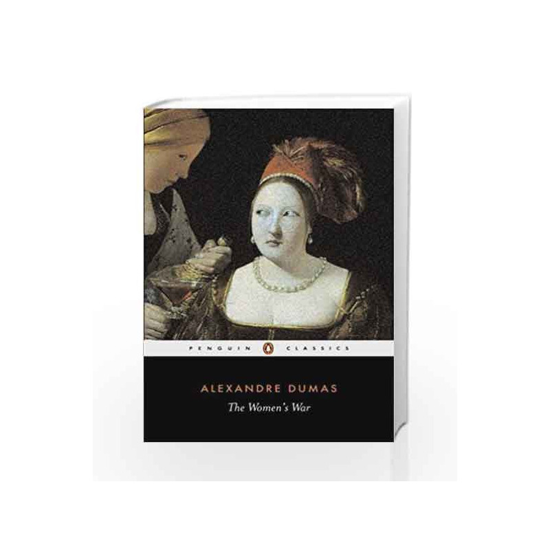 The Women's War (Penguin Classics) by Dumas, Alexandre Book-9780140449778