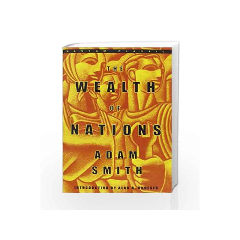 The Wealth of Nations by Adam Smith Book-9780553585971