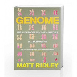 Genom: The Autobiography of a Species in 23 Chapters by Matt Ridley Book-9788172236090