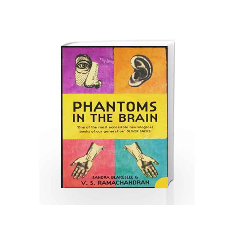 Phantoms in the Brain: Human Nature and the Architecture of the Mind by V.S. Ramachandran Book-9780007253890