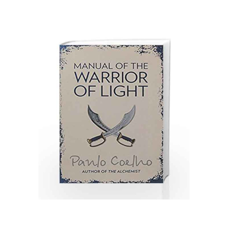 Manual of the Warrior of Light by Paulo Coelho Book-9788172235451