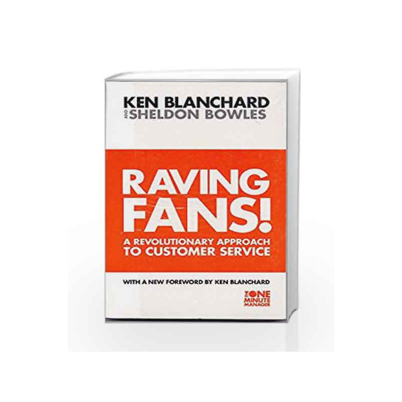 Raving Fans! (The One Minute Manager) by BLANCHARD KEN Book-9780007252053