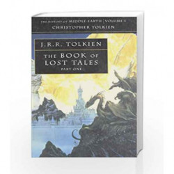 Book of Lost Tales 1 (The History of Middle-earth) by TOLKIEN J.R.R Book-9780261102224