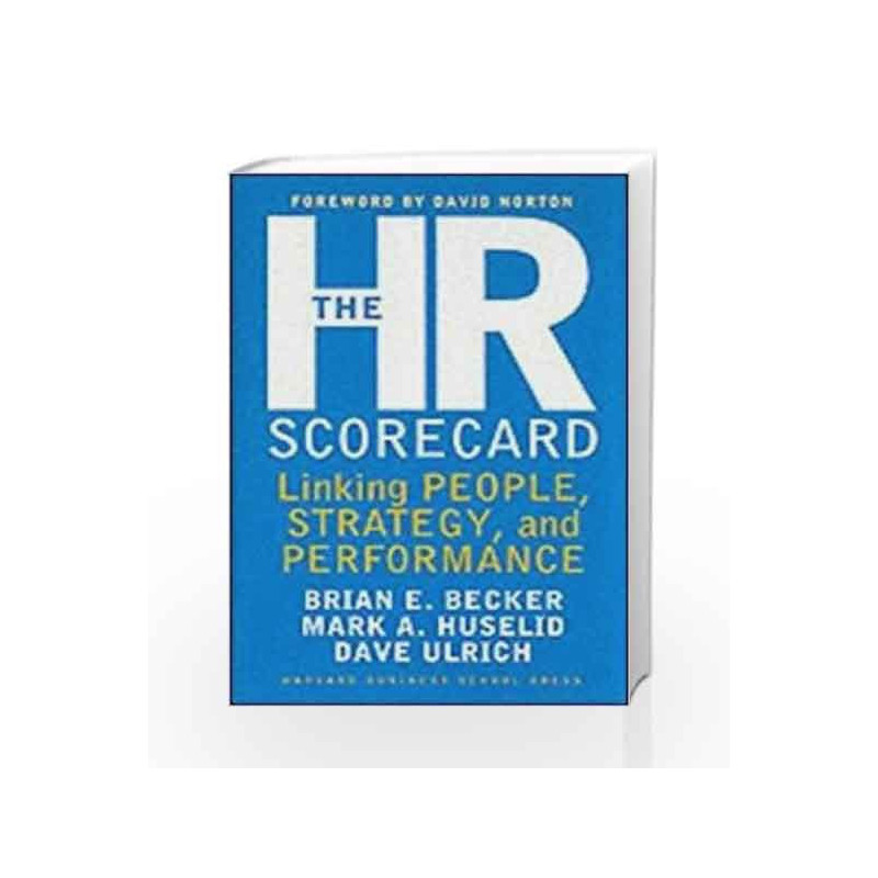 The HR Scorecard: Linking People, Strategy and Performance by Becker, Brian E. Book-9781578511365