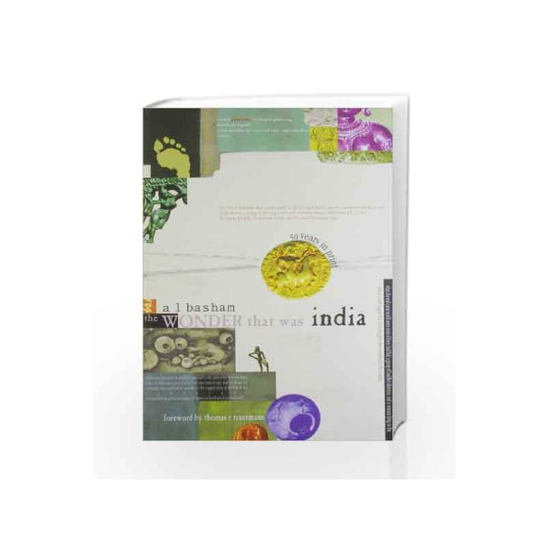 The Wonder That Was India: 1 by A.L. Basham Book-9780330439091