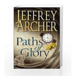 Paths of Glory by Jeffrey Archer Book-9780330453127