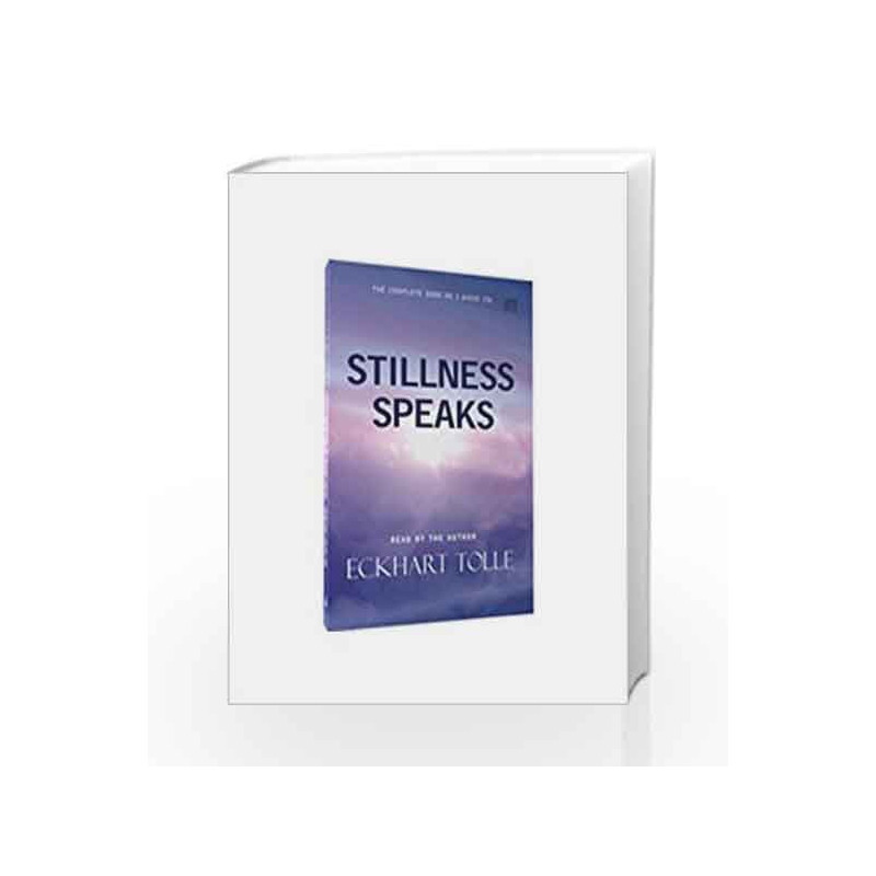 Stillness Speaks by Eckhart Tolle Book-9788188479467