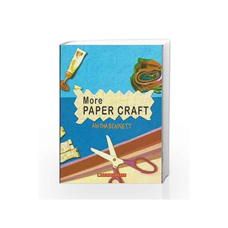 More Paper Craft (Activity) by ANITHA BENNETT Book-9788184773910