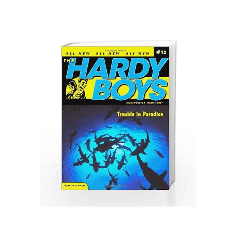Trouble in Paradise (Hardy Boys (All New) Undercover Brothers) by Dixon, Franklin W. Book-9781416911784