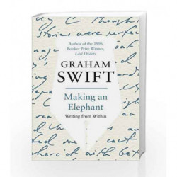 Making an Elephant by Graham Swift Book-9780330451024