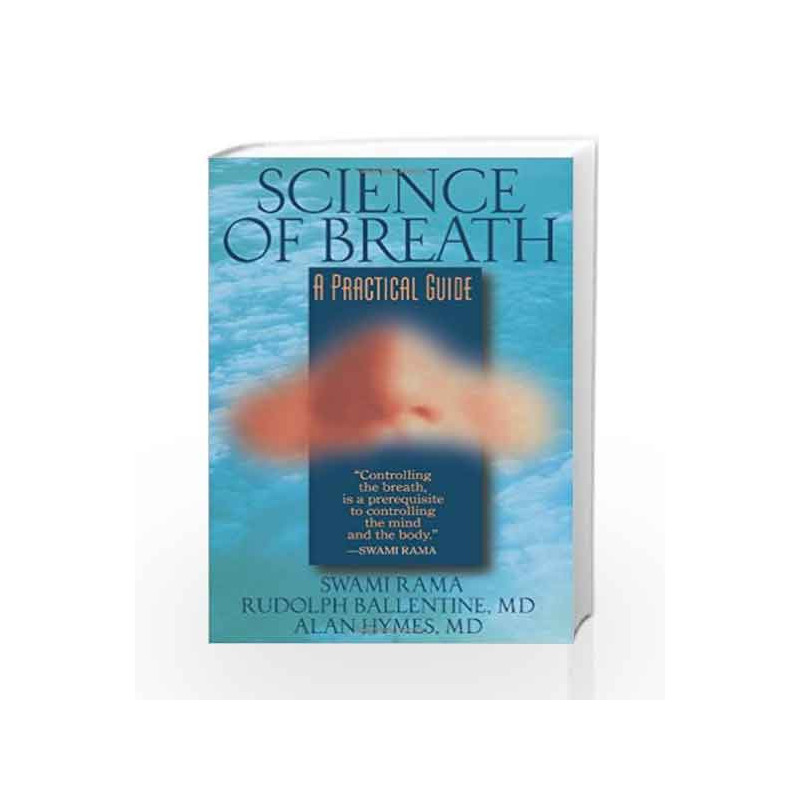 Science of Breath: A Practical Guide by RAMA SWAMI Book-9780893891510