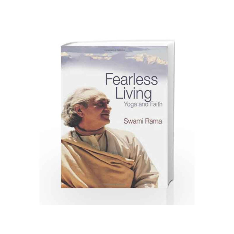 Fearless Living: Yoga and Faith by RAMA SWAMI Book-9780893892517