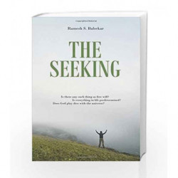 The Seeking by Balsekar, Ramesh S Book-9788188479580
