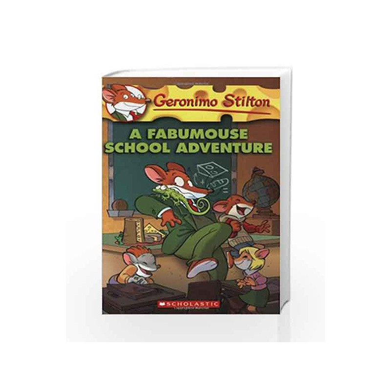 A Fabumouse School Adventure: 38 (Geronimo Stilton) by Geronimo Stilton Book-9780545021388