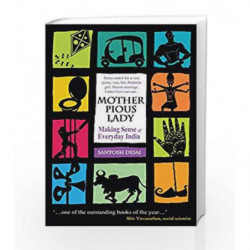 Mother Pious Lady: Making Sense of Everyday India by Santosh Desai Book-9788172238643
