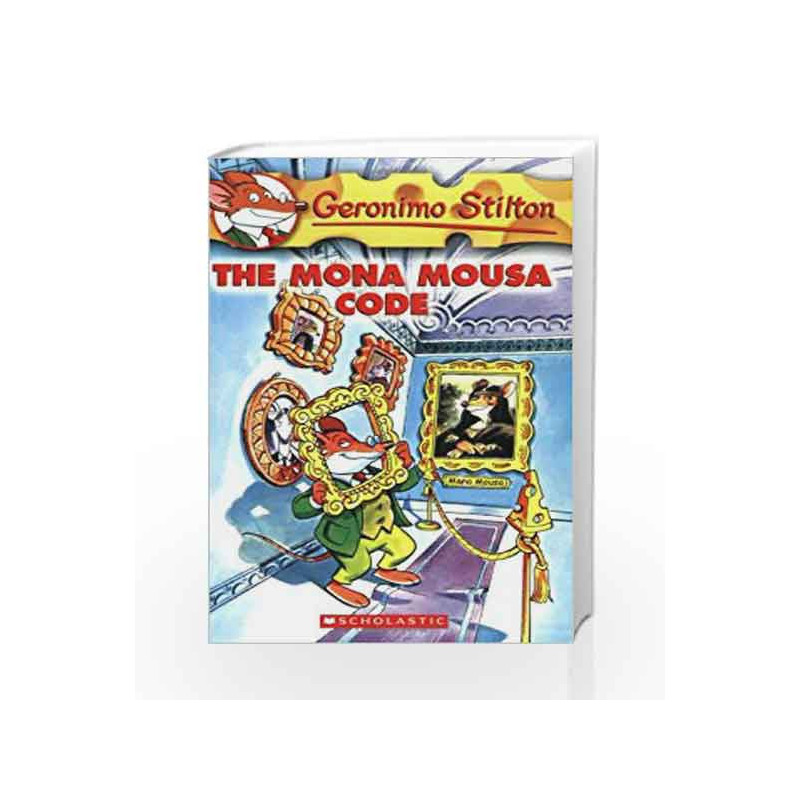 The Mona Mousa Code: 15 (Geronimo Stilton) by Geronimo Stilton Book-9780439661645