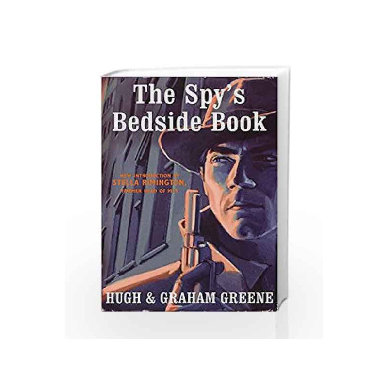 The Spy's Bedside Book by Greene, Graham Book-9780099519607