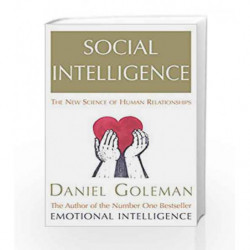 Social Intelligence: The New Science of Human Relationships by Daniel Goleman Book-9780553384499