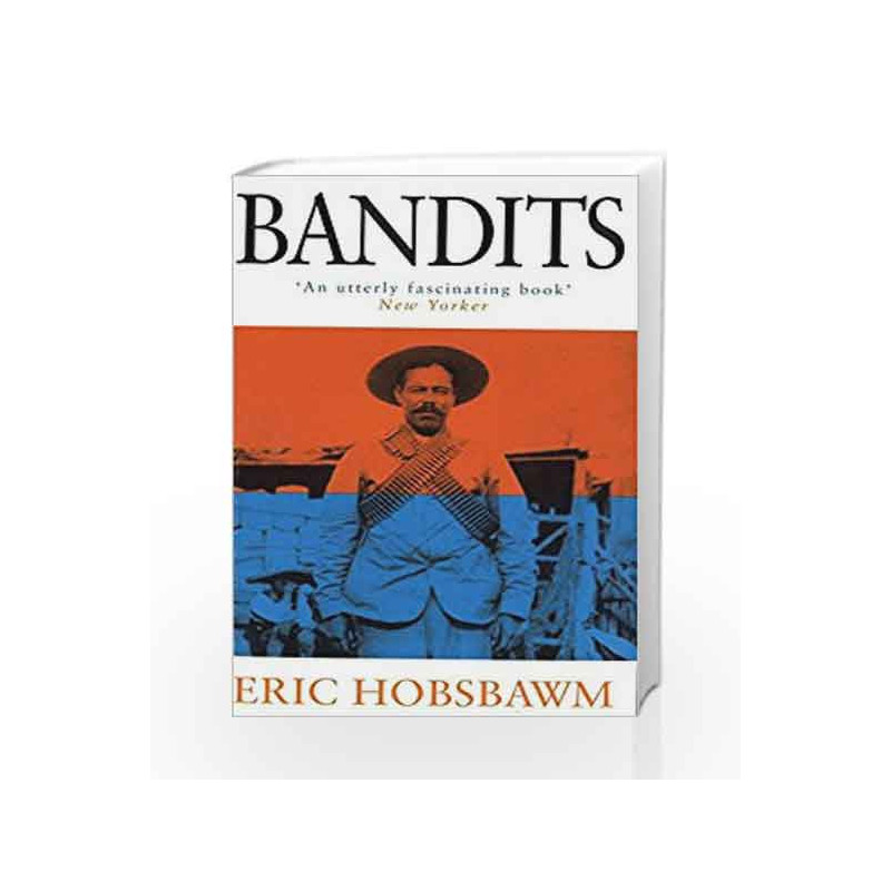 Bandits by Hobsbawm, Eric Book-9780349113029