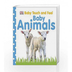 Baby Touch and Feel Baby Animals by DK Book-9781405336765