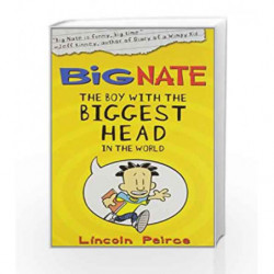 Big Nate - the Boy with Biggest Head In by Lincoln Peirce Book-9780007372447