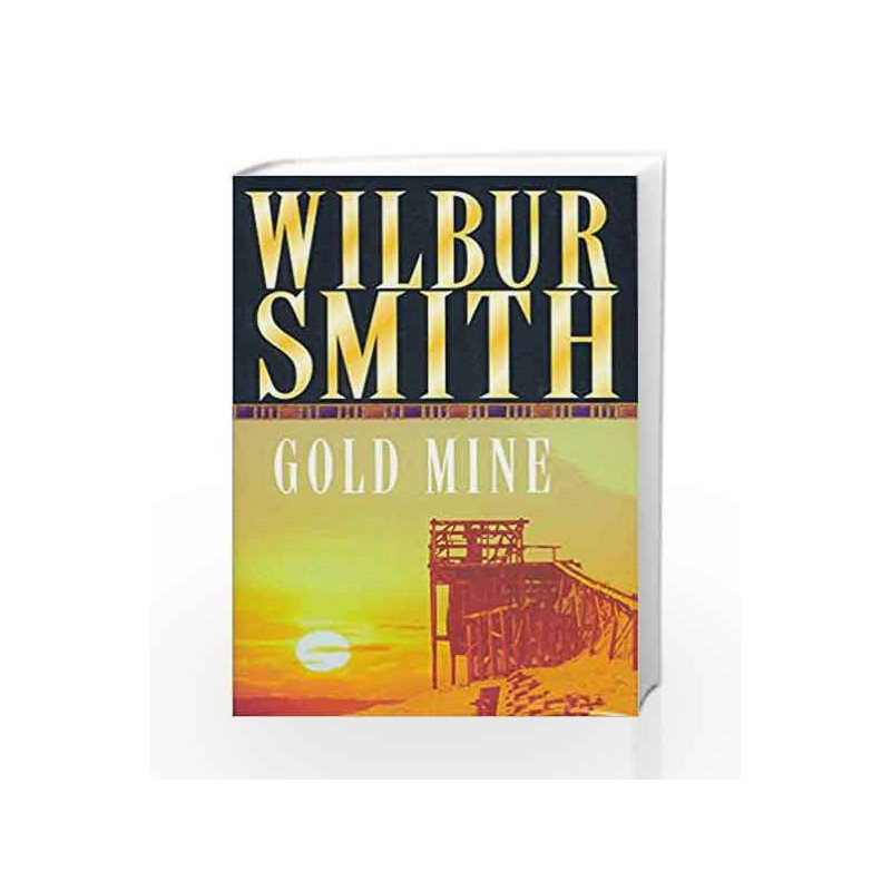 Gold Mine by Wilbur Smith Book-9780330029209