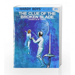Hardy Boys 21: the Clue of the Broken Blade (The Hardy Boys) by Franklin W. Dixon Book-9780448089218