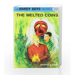 The Hardy Boys 23: The Melted Coins by Franklin W. Dixon Book-9780448089232