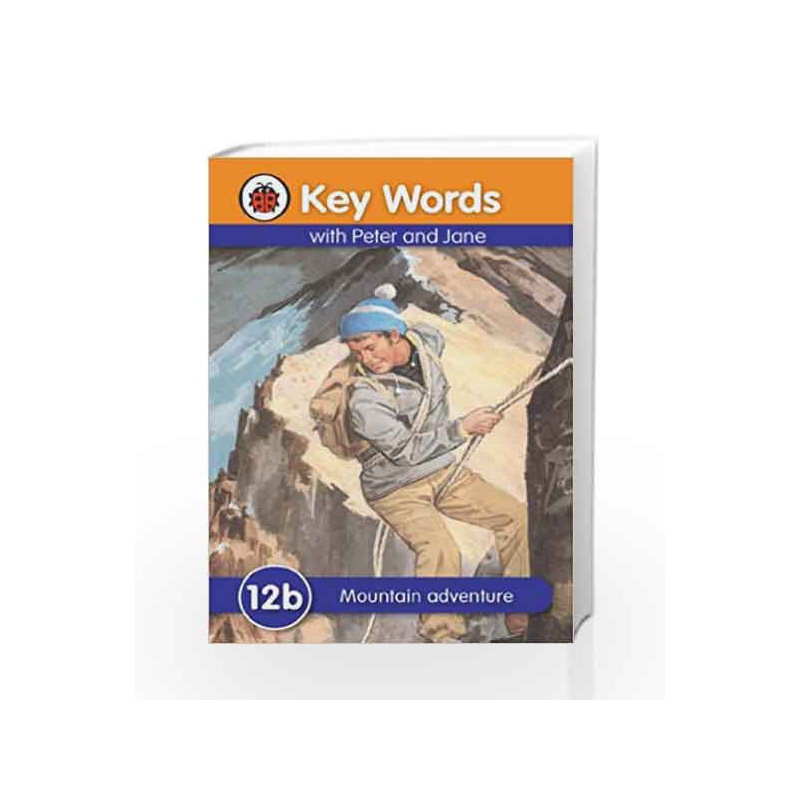 Key Words 12b: Mountain Adventure by NA Book-9781409301417