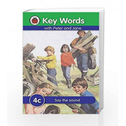 Key Words 4c: Say the Sound by NA Book-9781409301219