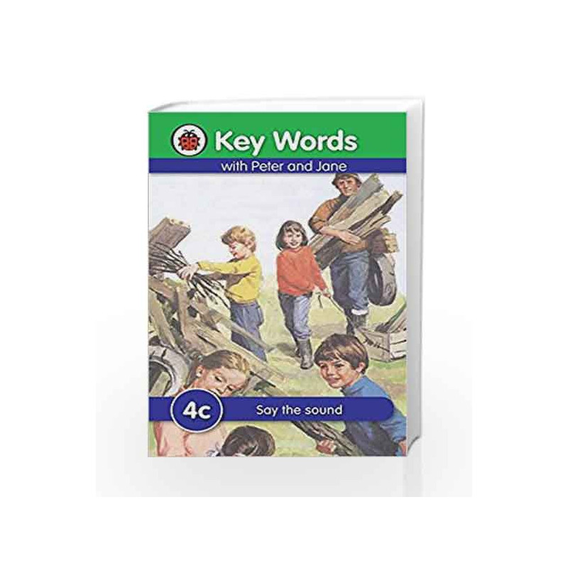 Key Words 4c: Say the Sound by NA Book-9781409301219