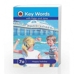 Key Words 7a: Happy Holiday by NA Book-9781409301264