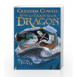 How To Be A Pirate: Book 2 (How To Train Your Dragon) by Cressida Cowell Book-9780340999080