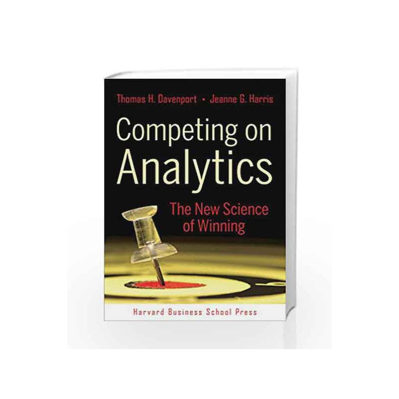 Competing on Analytics: The New Science of Winning by Davenport, P Book-9781422103326
