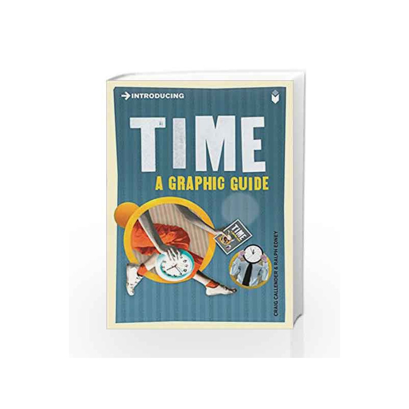 Introducing Time: A Graphic Guide by Craig Callender Book-9781848311206