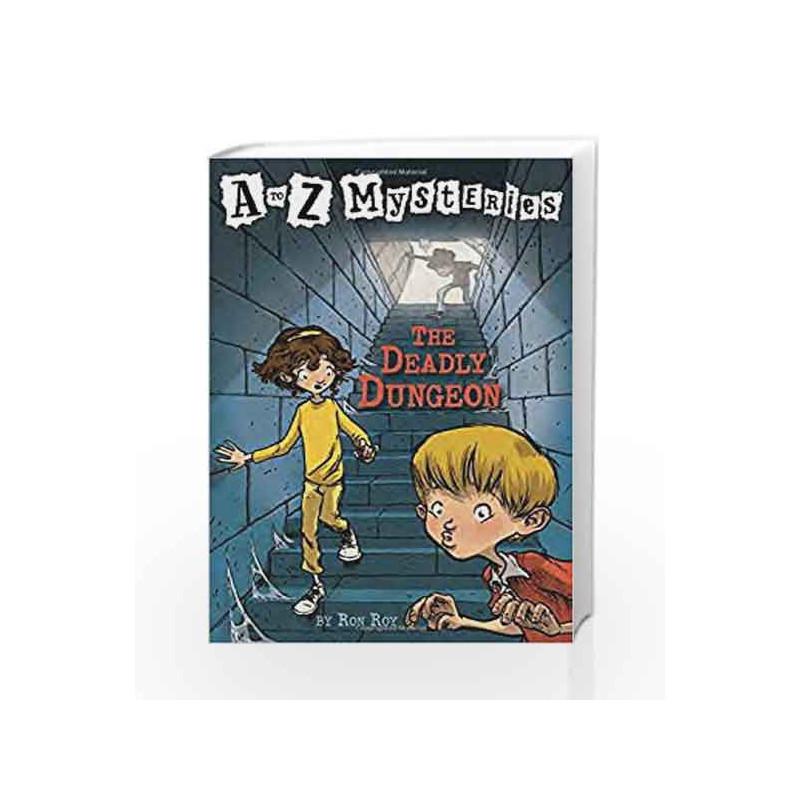 A to Z Mysteries: The Deadly Dungeon (A Stepping Stone Book(TM)) by Ron Roy Book-9780679887553