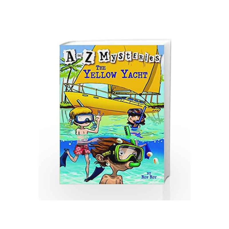 A to Z Mysteries: The Yellow Yacht (A Stepping Stone Book(TM)) by Ron Roy Book-9780375824821
