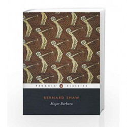 Major Barbara (Penguin Classics) by George Bernard Shaw Book-9780140437904
